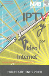 IPTV Y VIDEO POR INTERNET - 9788493701017